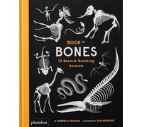 Brewster, Sam - Book of Bones: 10 Record-Breaking Animals