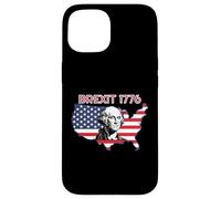 Brexit 1776 4th July George Washington Day of Independence Case for iPhone 15