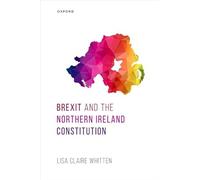 Brexit and the Northern Ireland Constitution