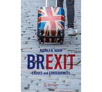 Brexit: Causes and Consequences