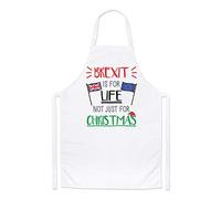 Brexit is for Life Not Just for Christmas Chefs Apron