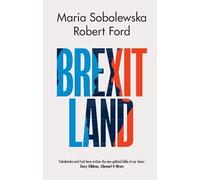 Brexitland: Identity, Diversity and the Reshaping of British Politics