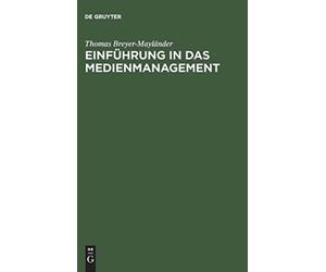 Breyer-Maylnder - Einfhrung in das Medienmanagement - New hardback o - X555z