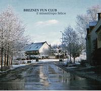 Breznev Fun Club - 幸福な厭世家