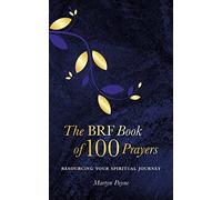 BRF Book of 100 Prayers, The