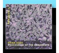 Brian Agro - Procession Of The Ornaments
