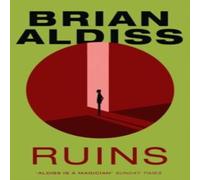 Brian Aldiss Ruins Paperback Book Brian Aldiss Multicolor