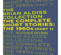 Brian Aldiss The Complete Short Stories: The 1960s (Part 1) Paperback Book Brian Aldiss Multicolor