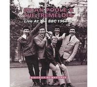 Brian And The Tremeloes Poole - Live At The Bbc 1964-67