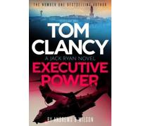 Brian Andrews Tom Clancy Executive Power : The unputdownable new Jack Ryan Brian Andrews Multicolor