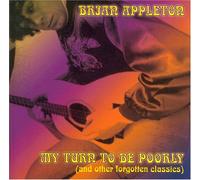 Brian Appleton - My Turn to Be Poorly