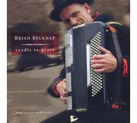 Brian Belknap - Cradle to Grave