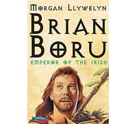 Brian Boru: Emperor of the Irish
