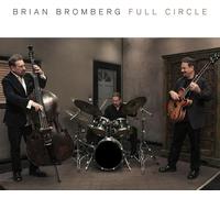 Brian Bromberg - Full Circle