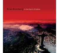 Brian Bromberg - In the Spirit of Jobim