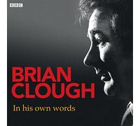 Brian Clough In His Own Words
