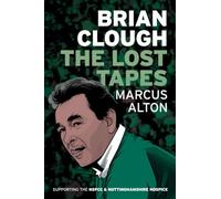 Brian Clough - The Lost Tapes