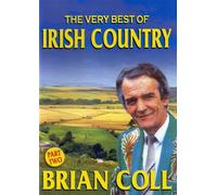 BRIAN COLL -THE VERY BEST OF IRISH COUNTRY PT2 (E)