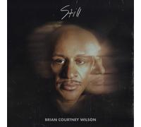 Brian Courtney Wilson Still (CD) (US IMPORT)