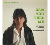 Brian Dalmini - Can You Tell Me [VINYL]