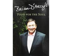 Brian D'Arcy's Food for the Soul