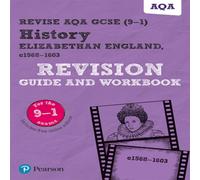 Brian Dowse Pearson REVISE AQA GCSE History Elizabethan England, c1568-1603 Brian Dowse Multicolor