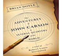 Brian Doyle Adventures of John Carson in Several Quarters of the World Brian Doyle Multicolor