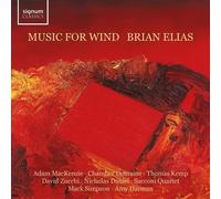 Brian Elias : Brian Elias: Music for Wind CD (2024) NEW Quality guaranteed