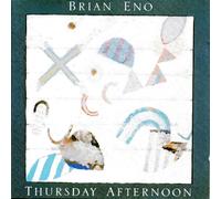 Brian Eno - Thursday Afternoon