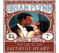 Brian Flynn The Case of the Faithful Heart: An Anthony Bathurst Mystery Brian Flynn Multicolor