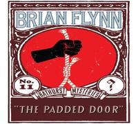 Brian Flynn The Padded Door: An Anthony Bathurst Mystery Paperback Book Brian Flynn Multicolor