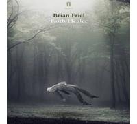 Brian Friel Faith Healer Paperback Book Brian Friel Multicolor
