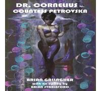 Brian Gallagher Dr. Cornelius vs. Countess Petrovska Paperback Book Brian Gallagher Multicolor