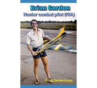 Brian Gordon Hunter combat pilot (KIA) (Rhodesian Military History)