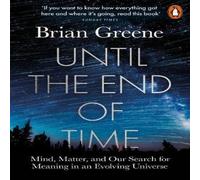 Brian Greene Until the End of Time Paperback Book in White Brian Greene White