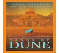 Brian Herbert Sands of Dune : Novellas from the world of Dune Paperback Book Brian Herbert Multicolor