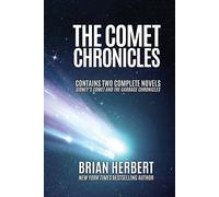 Brian Herbert The Comet Chronicles: Sidney's Comet & The Garbage Chronicles Brian Herbert Multicolor