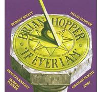 Brian Hopper - If I Ever Am