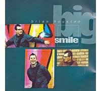 Brian Houston - Big Smile (UK Import)
