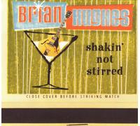 Brian Hughes - Shakin' Not Stirred