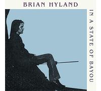Brian Hyland - In A State Of Bayou