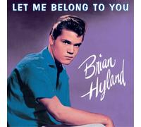 Brian Hyland Let Me Belong to You (CD) Album (US IMPORT)