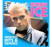 Brian Ice Greatest Hits & Remixes (CD) (US IMPORT)