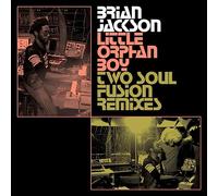 Brian Jackson - Little Orphan Boy - Two Soul Fusion Remixes