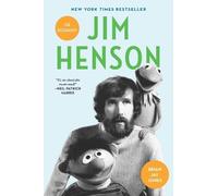Jim Henson: The Biography