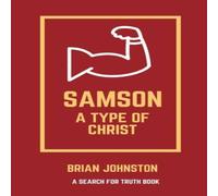 Brian Johnston Samson: A Type of Christ Paperback Book Brian Johnston Multicolor