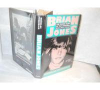 Brian Jones: The Inside Story of the Original Rolling Stone