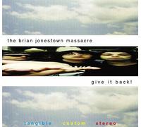 Give It Back by The Brian Jonestown Massacre (Record, 2013)