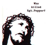 Brian Jonestown Massacre - Who Killed Sgt Pepper? [VINYL]