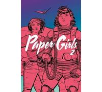 Brian K Vaughan Paper Girls Volume 2 (Paperback) PAPER GIRLS TP (US IMPORT)